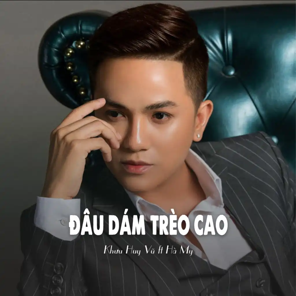 Đâu Dám Trèo Cao (Ytmix) [feat. Hà My]