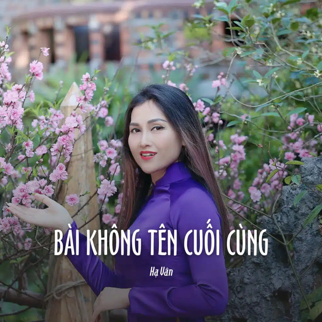 Bài Không Tên Cuối Cùng (Ytmix)