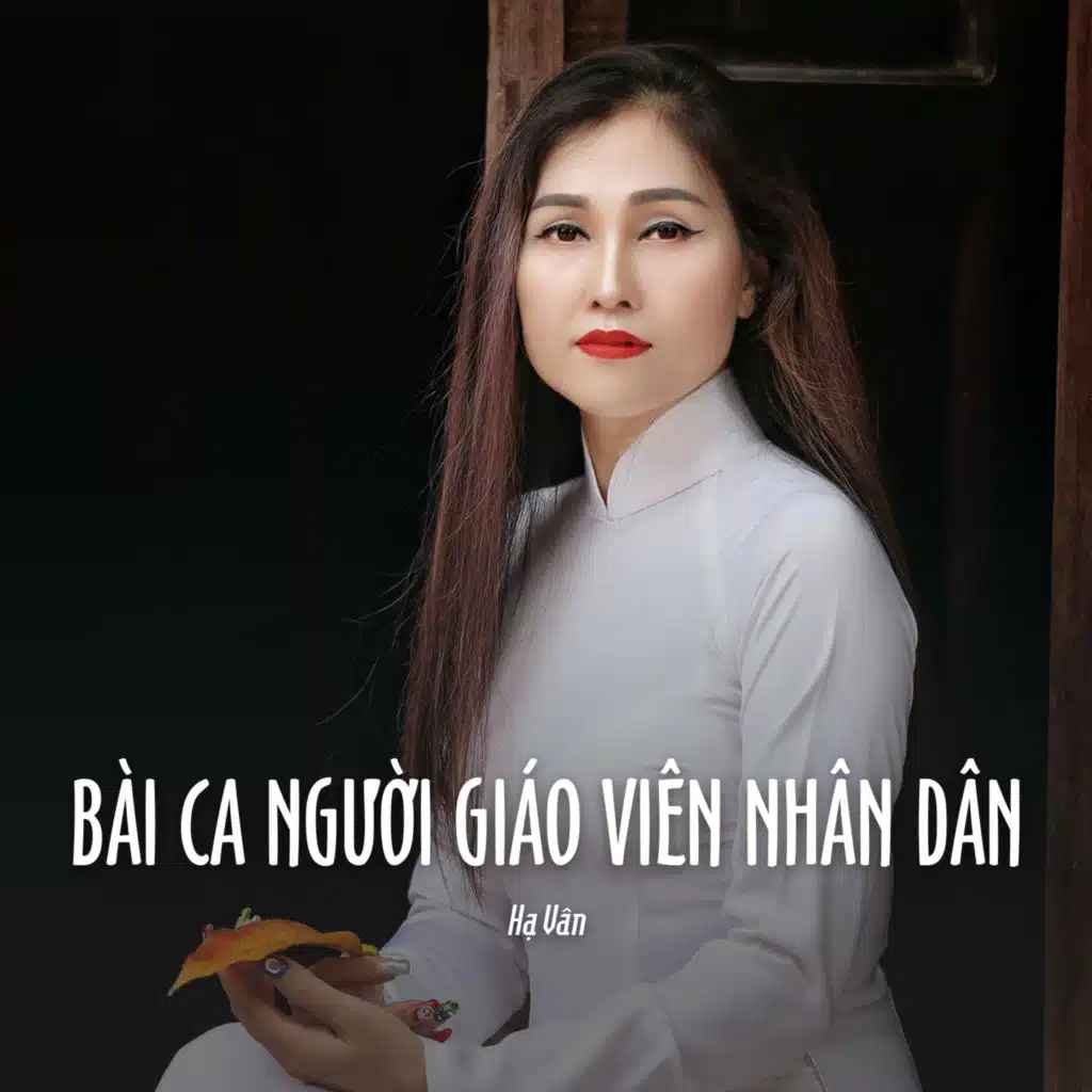 Bài Ca Người Giáo Viên Nhân Dân (Ytmix)
