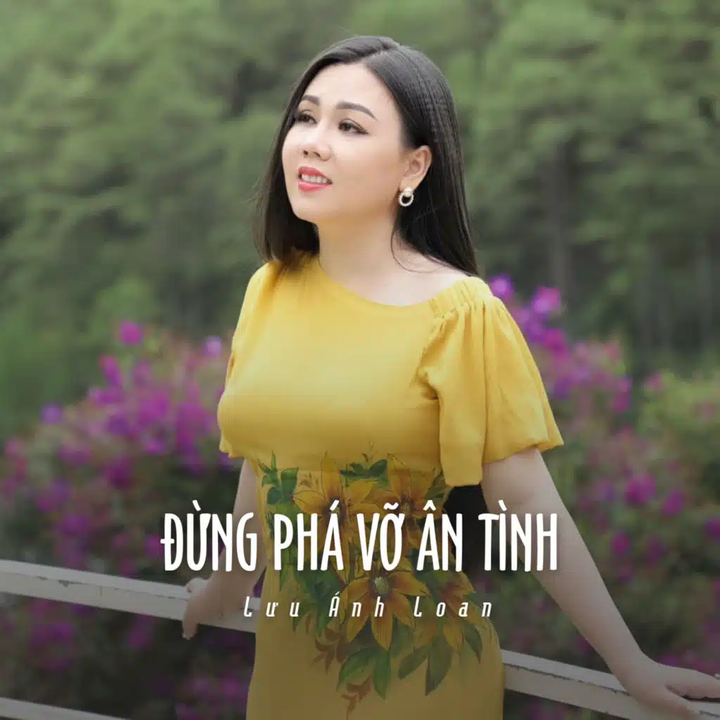 Đừng Phá Vỡ Ân Tình (Ytmix)