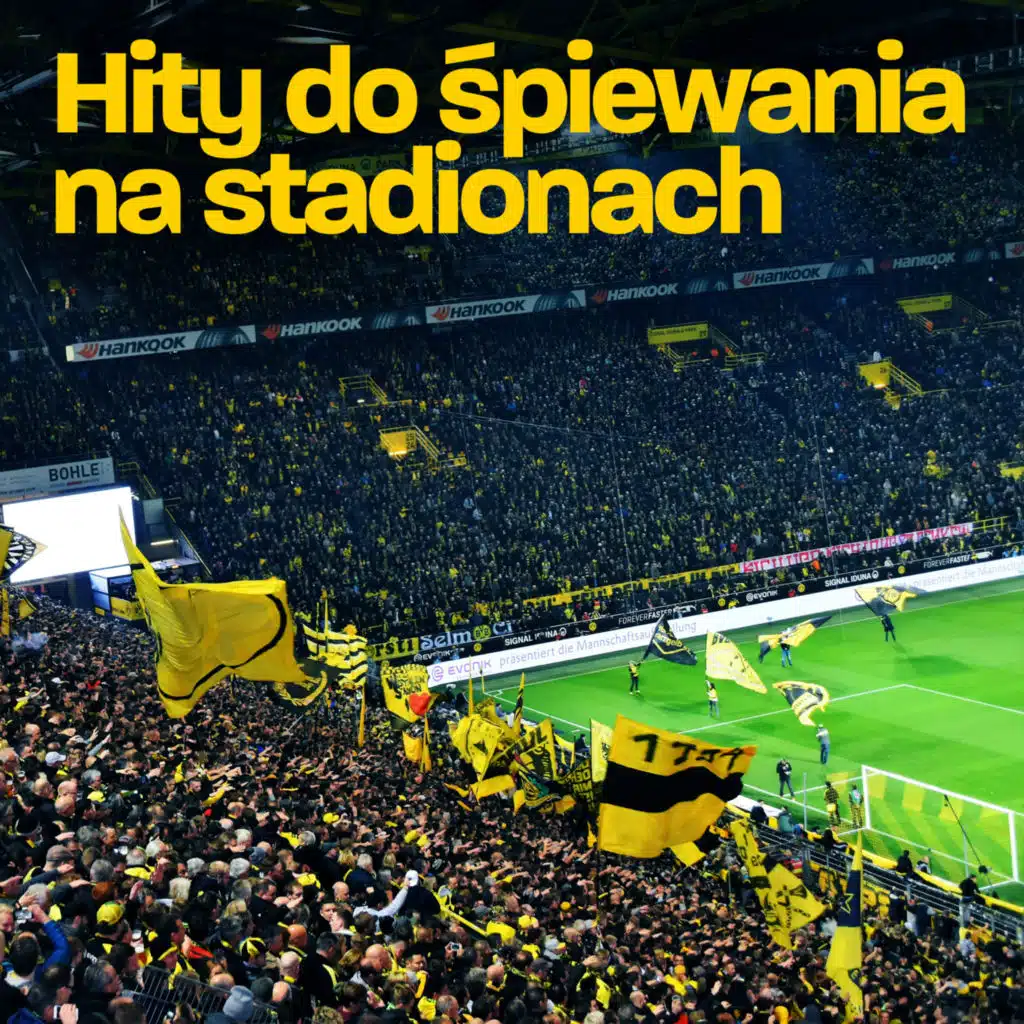 Hity do śpiewania na stadionach