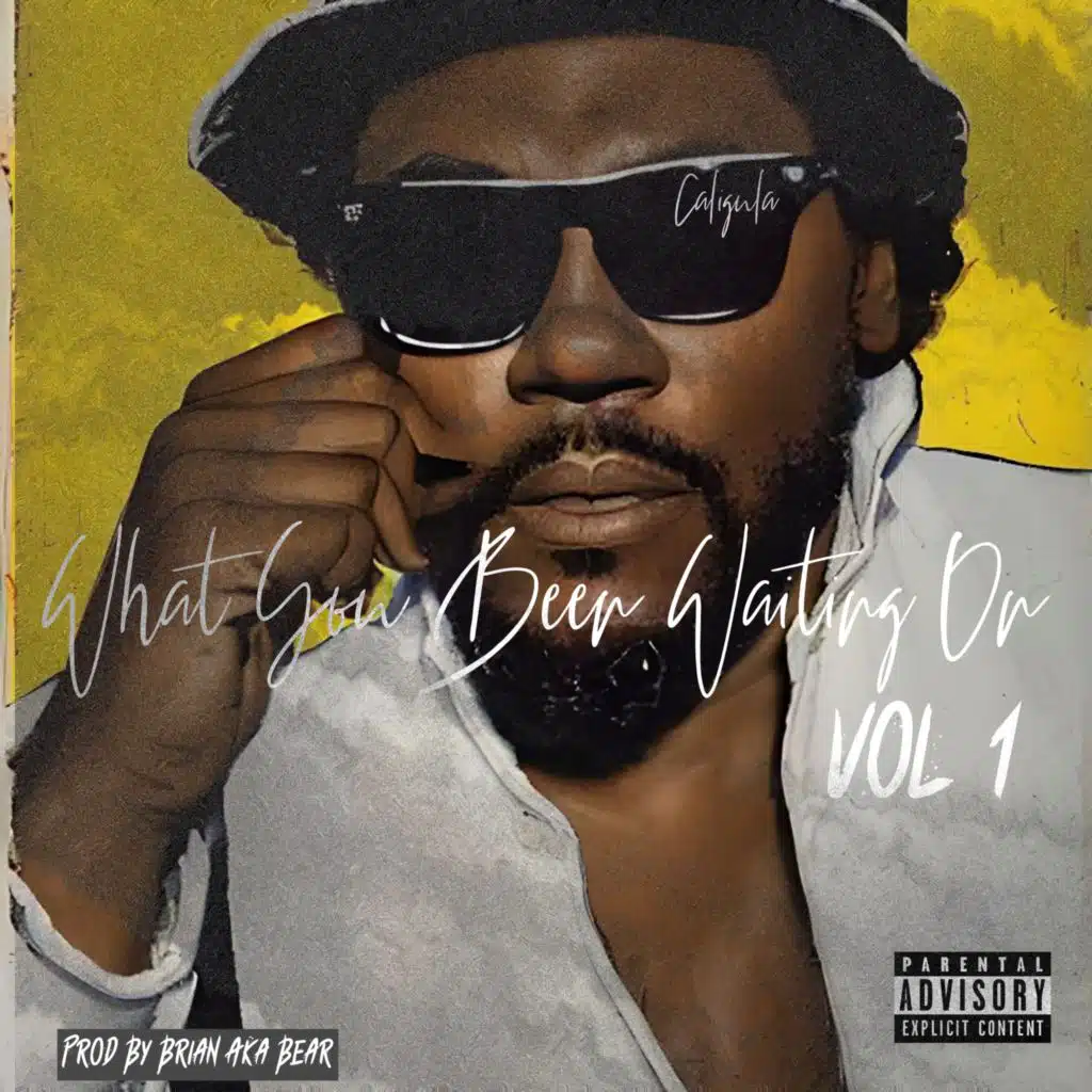 What You Been Waiting On