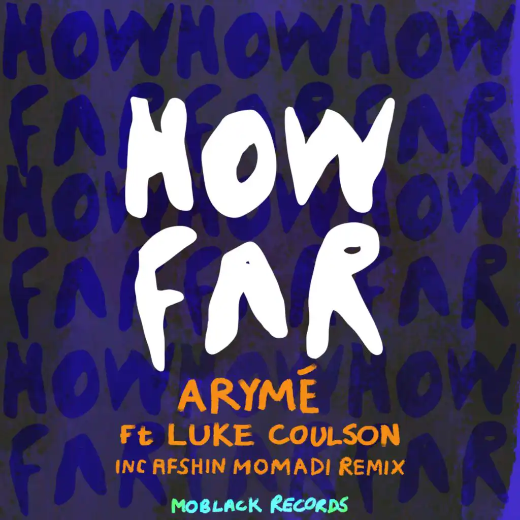 How Far (Afshin Momadi Remix)