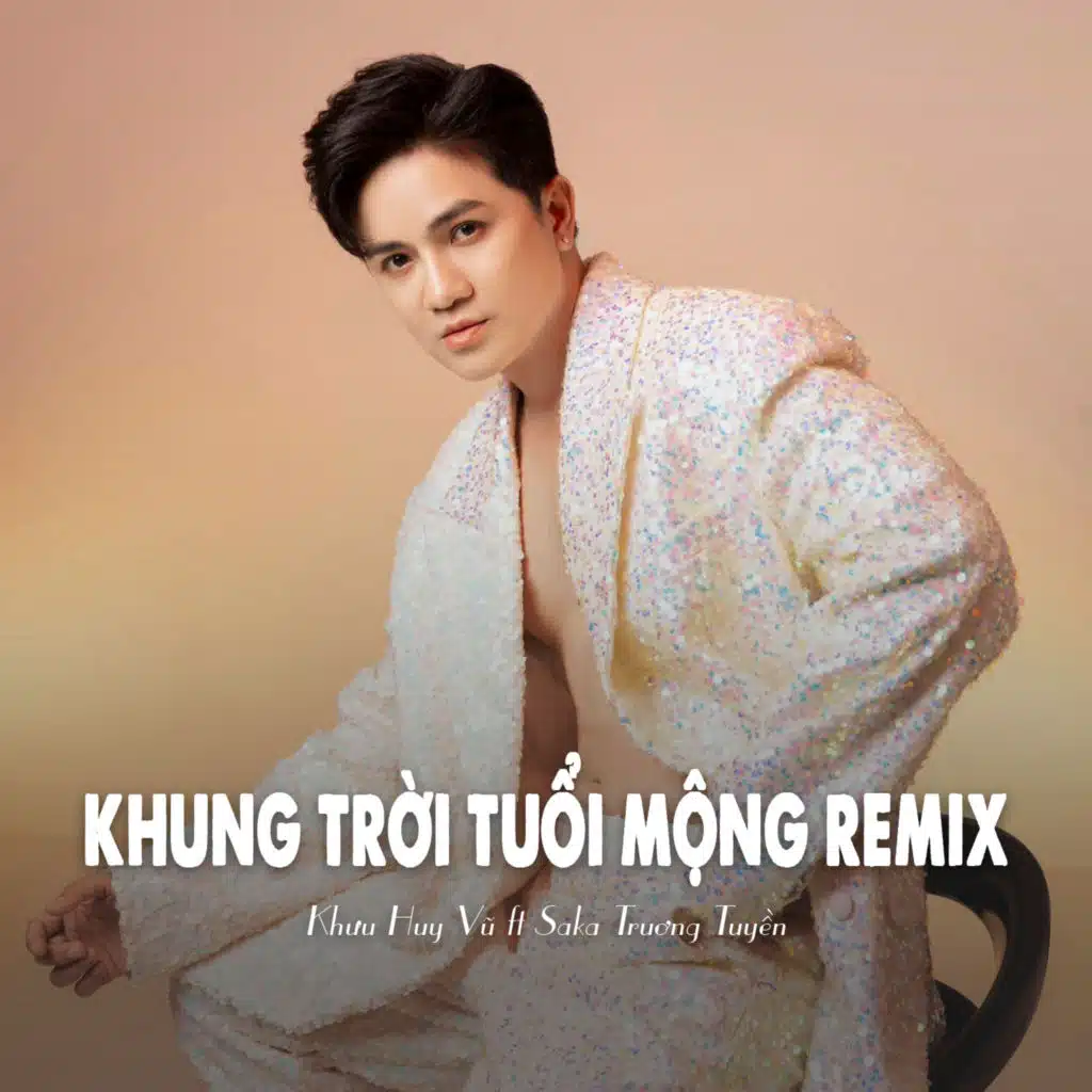 Khung Trời Tuổi Mộng (Remix (Ytmix)) [feat. Saka Trương Tuyền & ST]