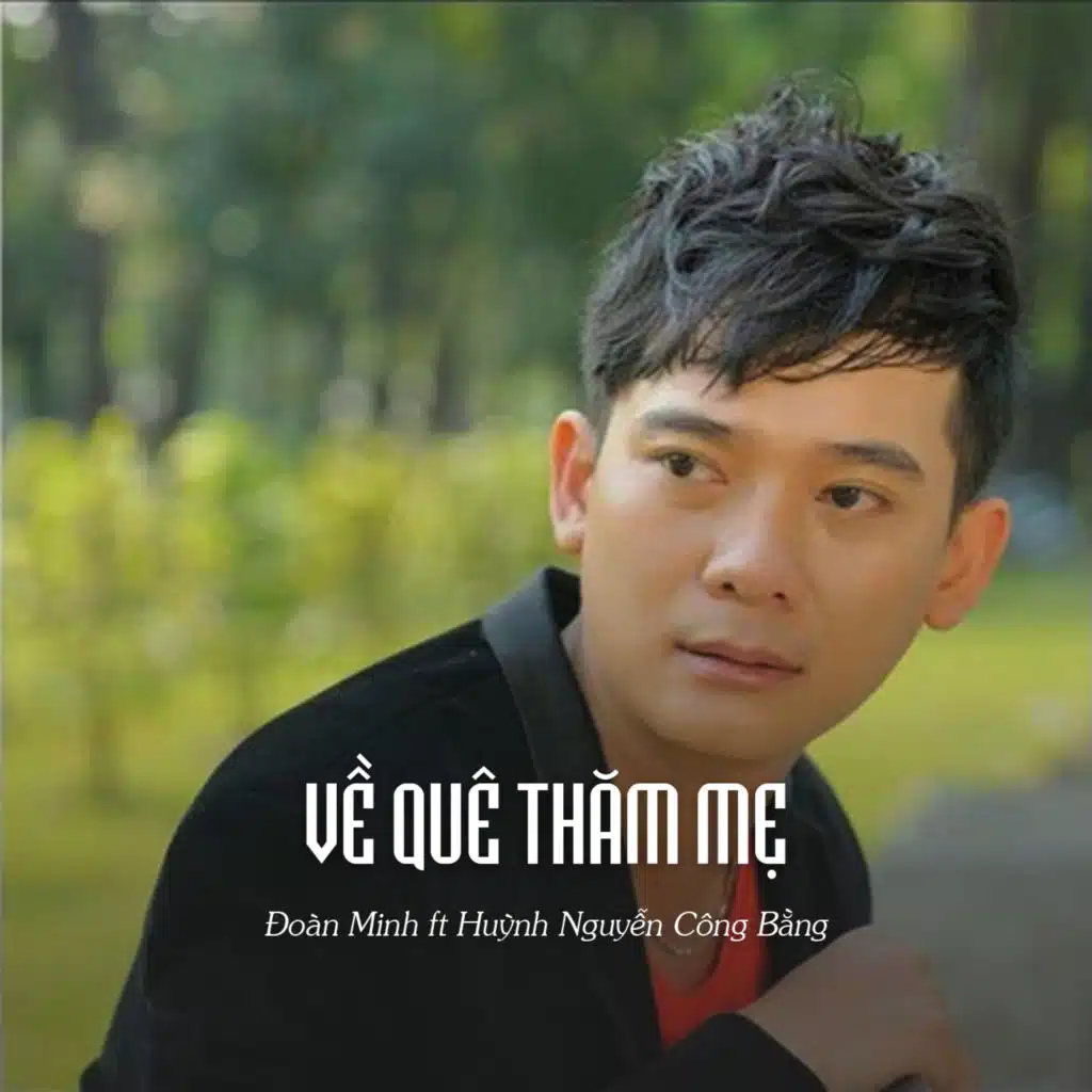 Về Quê Thăm Mẹ (Ytmix) [feat. Huỳnh Nguyễn Công Bằng]