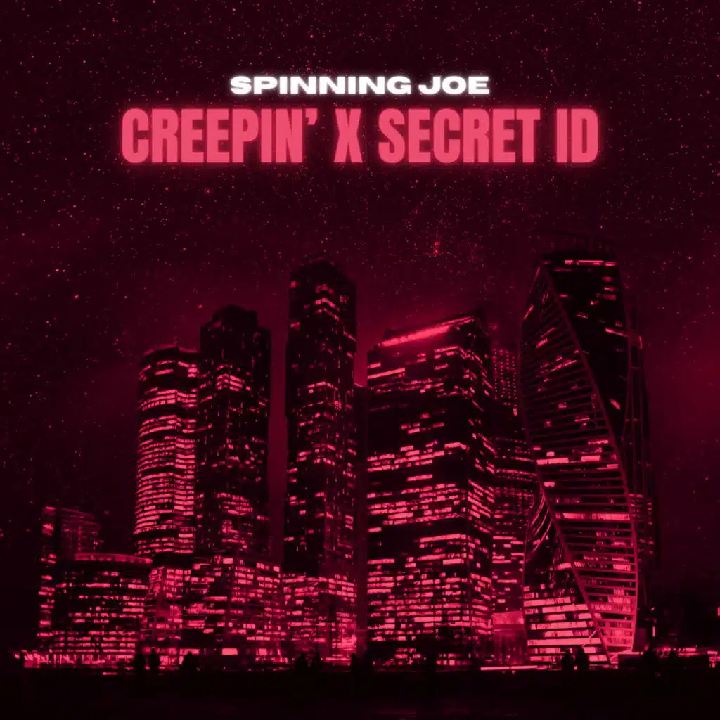 Creepin' x Secret ID