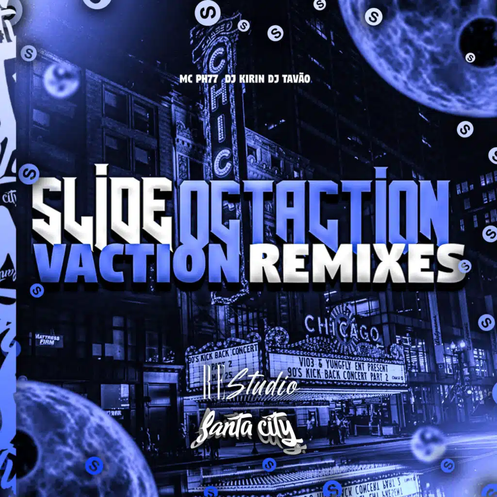 Slide Octaction Vaction (Remixes)
