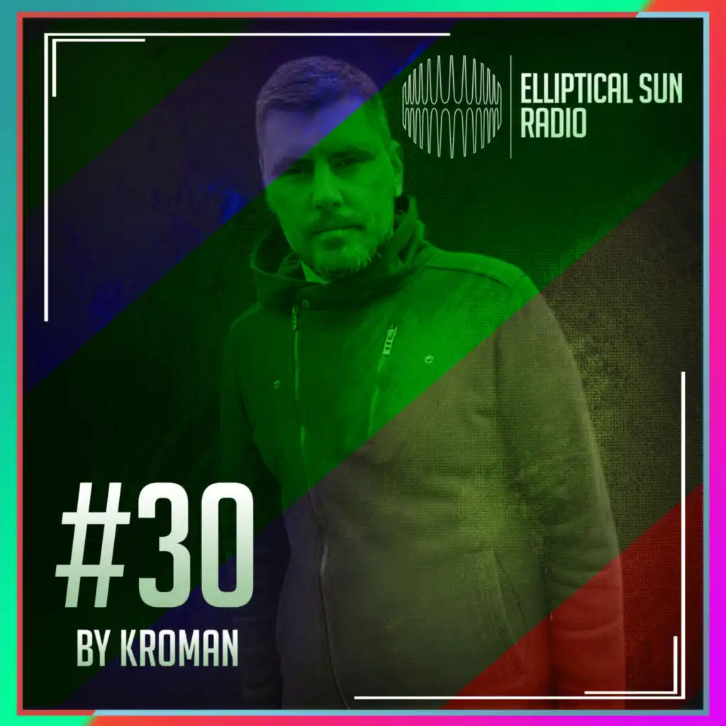 Kroman & Elliptical Sun Radio by Kroman