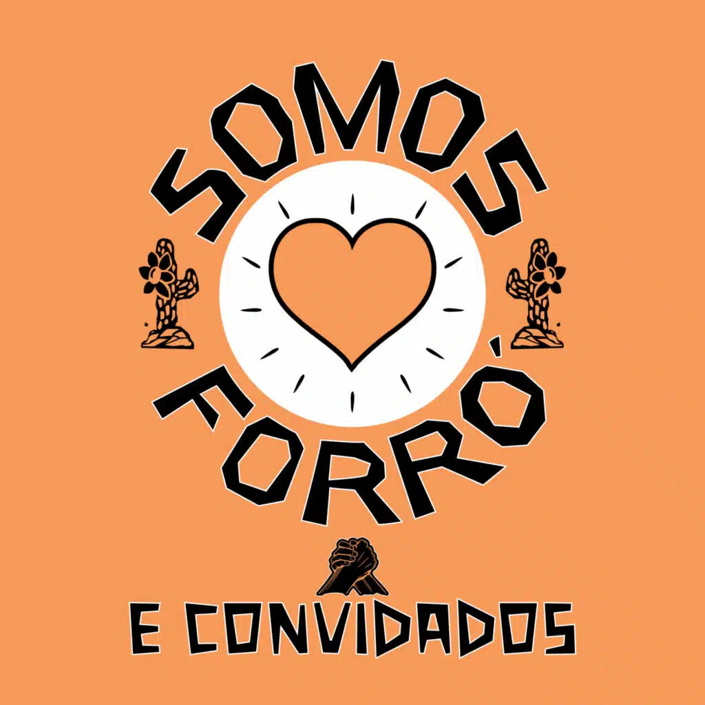 Somos Forró e Convidados