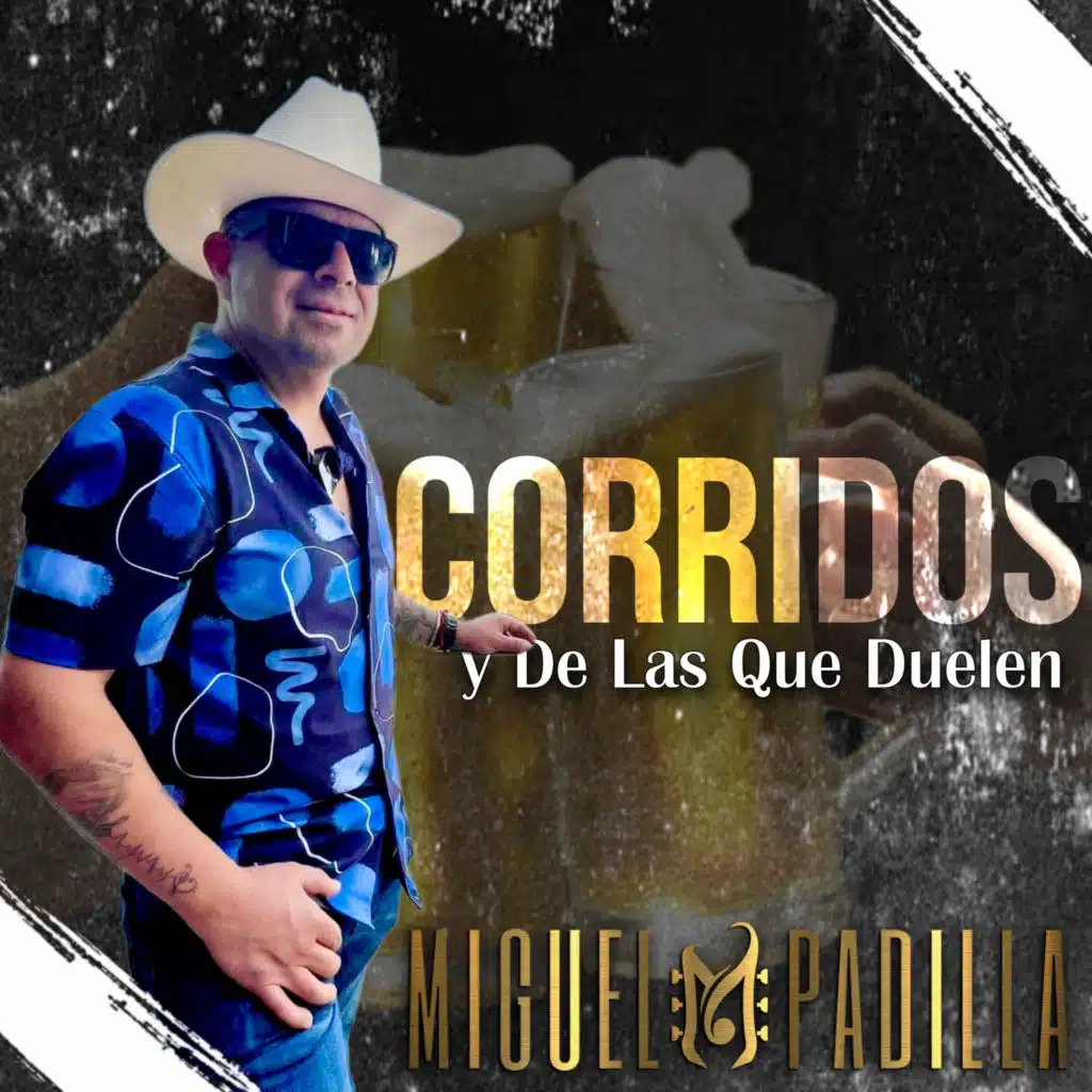 Corridos Y De Las Que Duelen