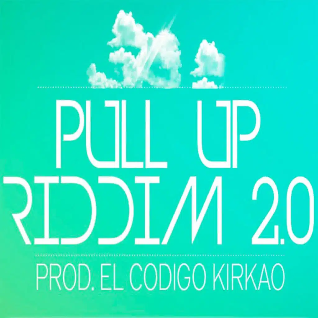 Pull Up Riddim, Vol. 2