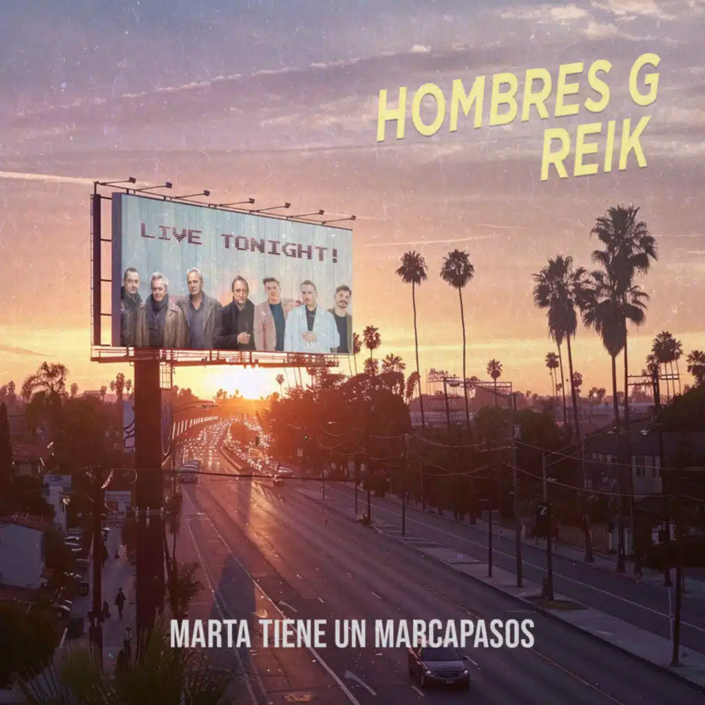 Hombres G & Reik