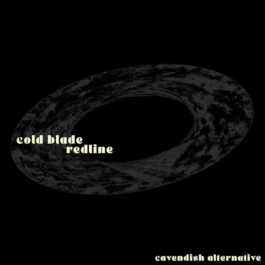 Cavendish Alternative presents Cold Blade: Redline
