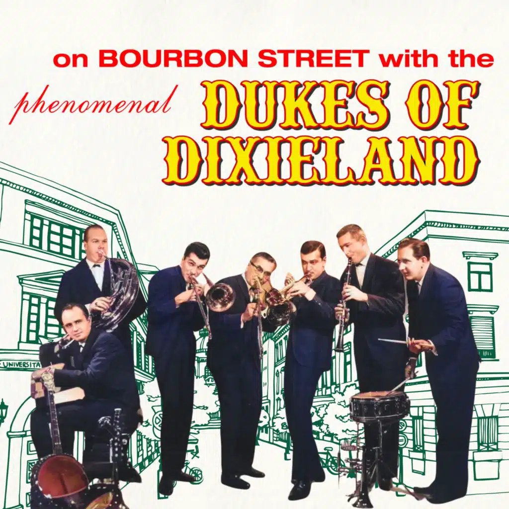 On Bourbon Street with the Phenomenal Dukes of Dixieland
