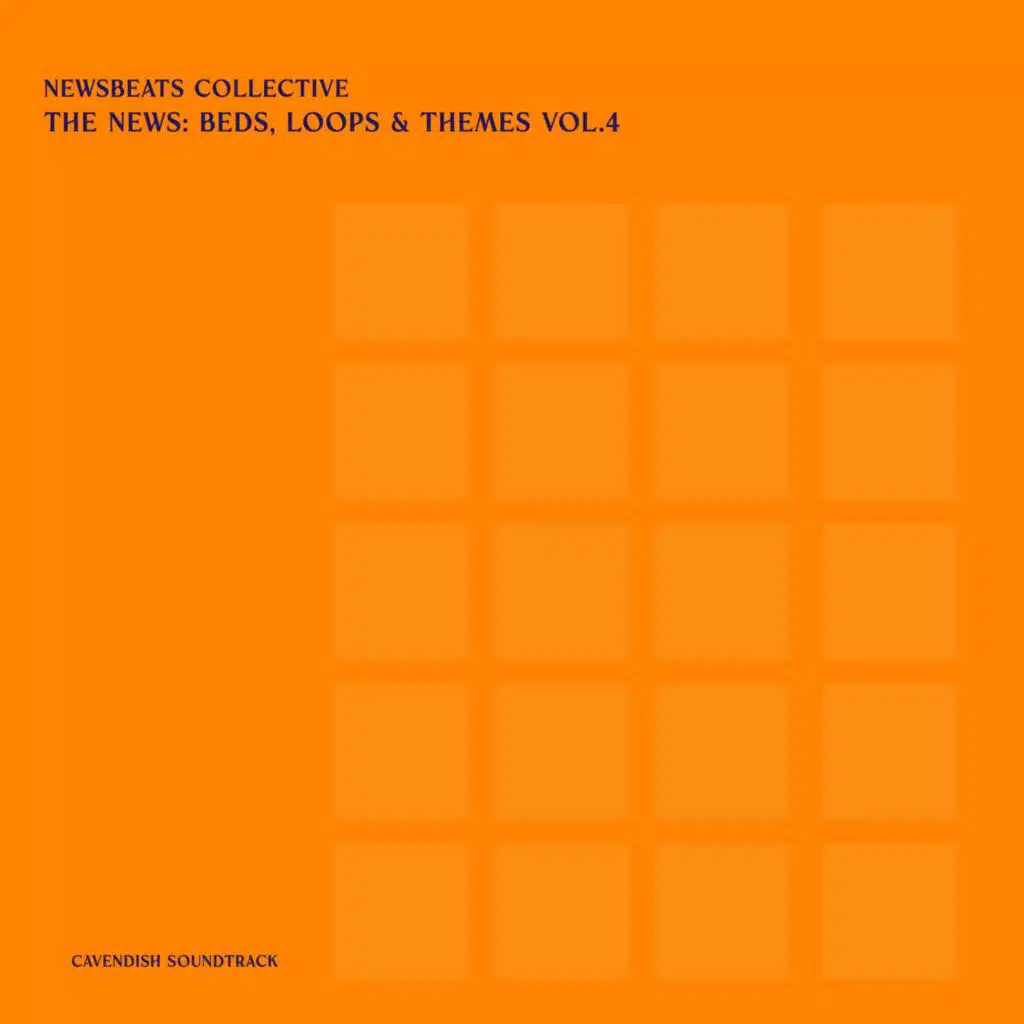 Cavendish Soundtrack presents Newsbeats Collective: The News - Beds, Loops & Themes, Vol. 4