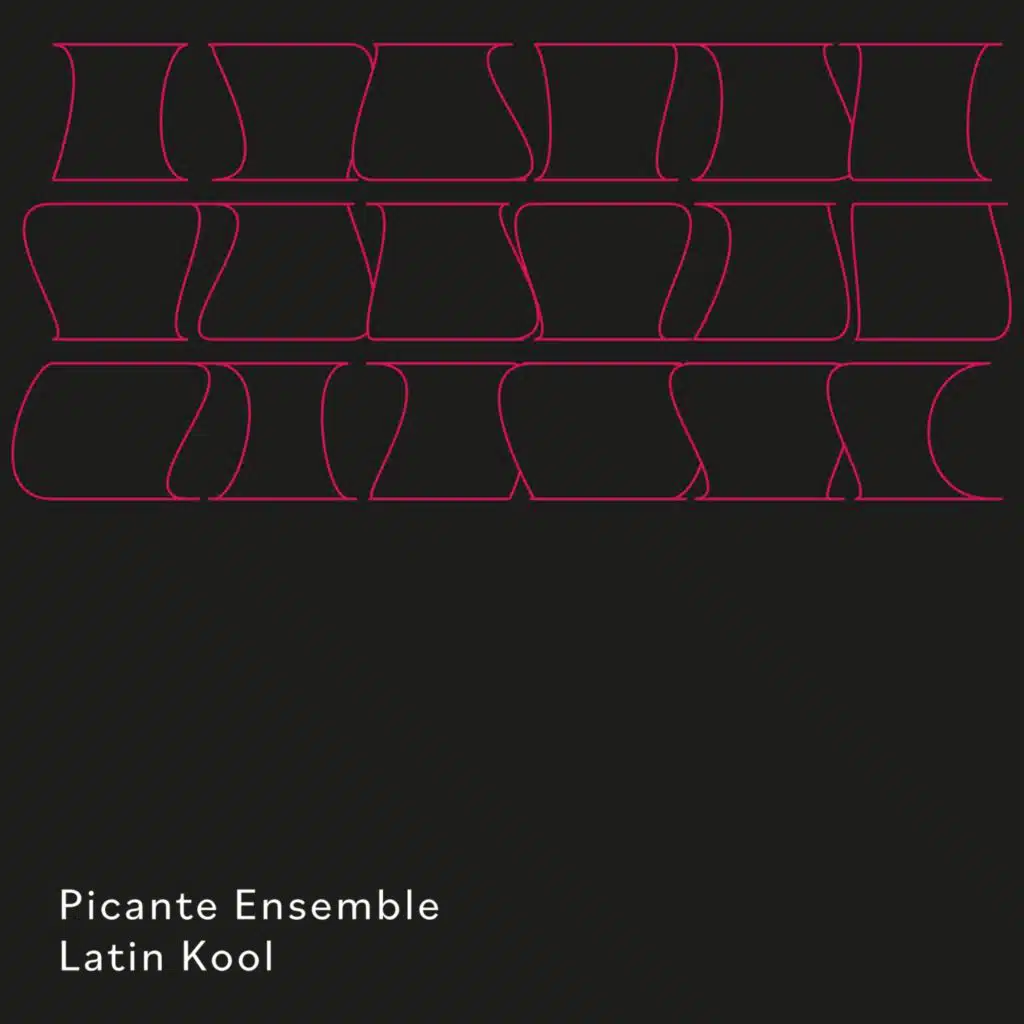 Cavendish World presents Picante Ensemble: Latin Kool
