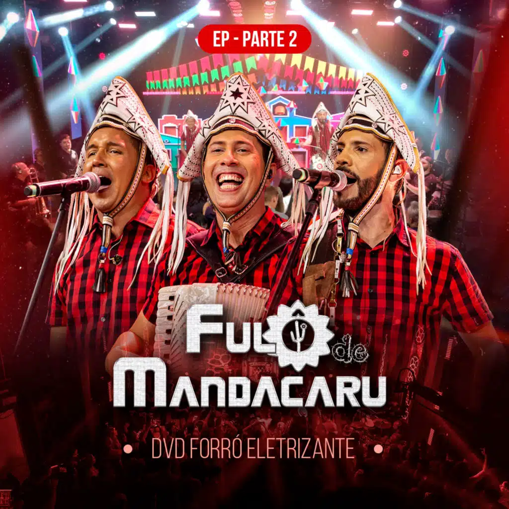 Forró Eletrizante - Pt.2 (Ao Vivo)
