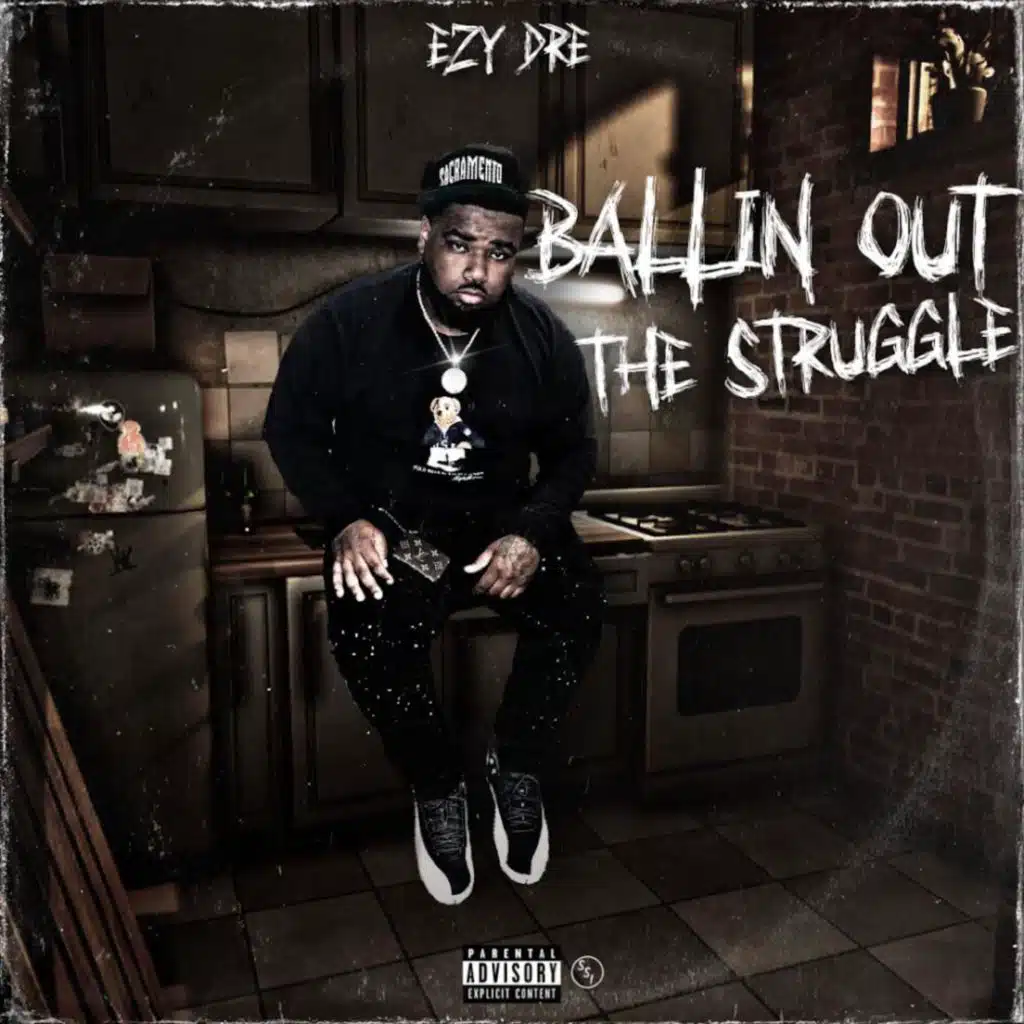 BALLIN OUT THE STRUGGLE