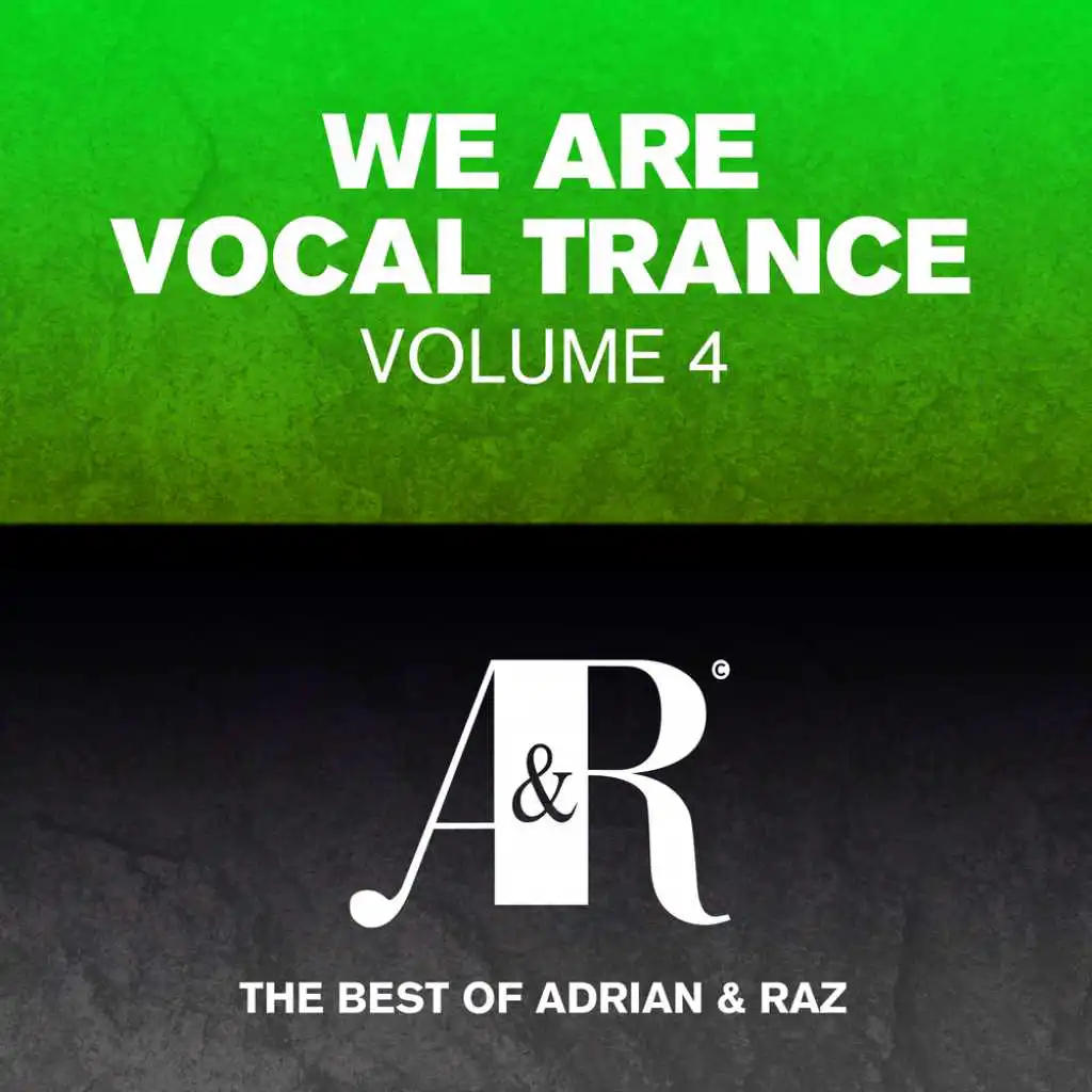 We Are Vocal Trance, Vol. 4 - The Best Of Adrian & Raz