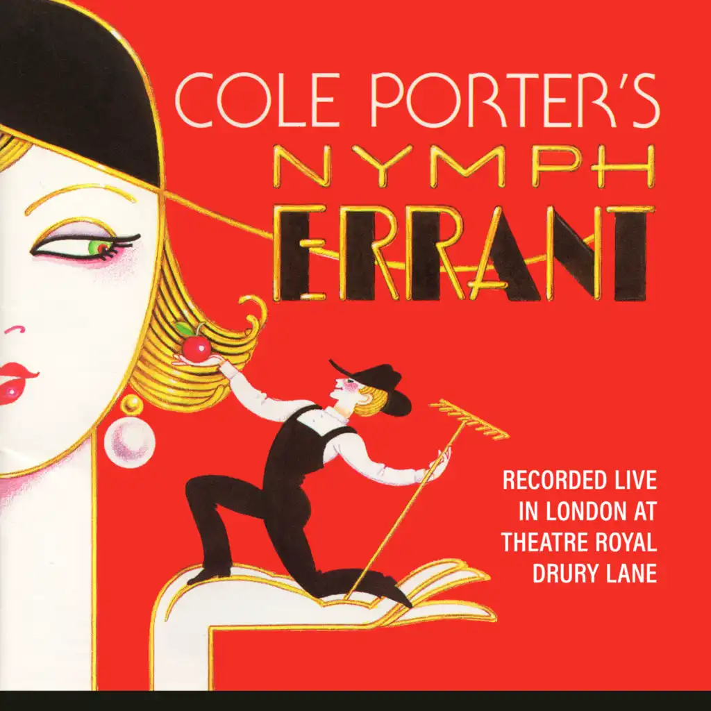 Cole Porter's Nymph Errant (Recorded Live In London at the Theatre Royal Drury Lane)