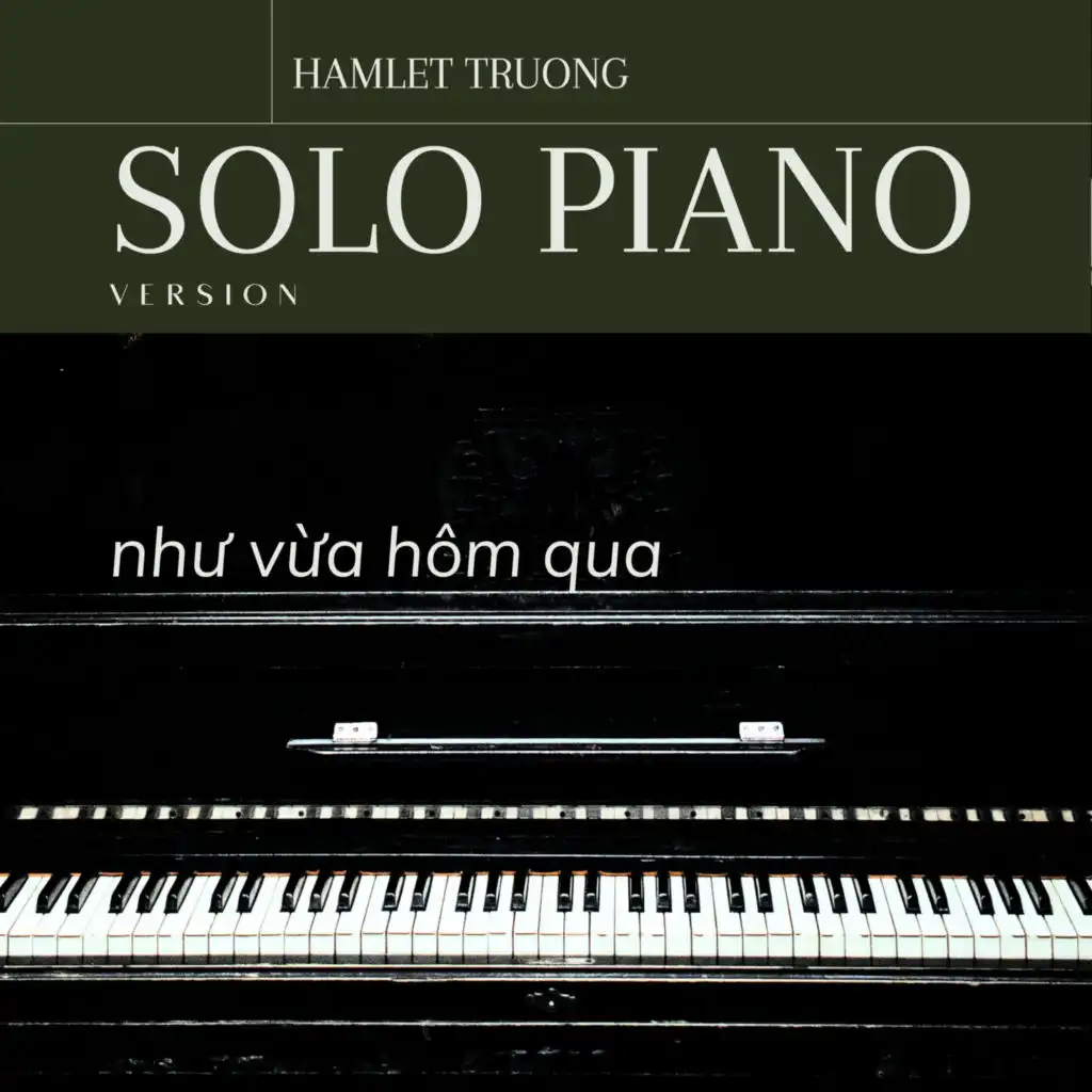 như vừa hôm qua (solo piano version)