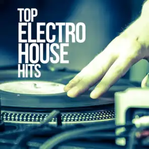 Top Electro House Hits