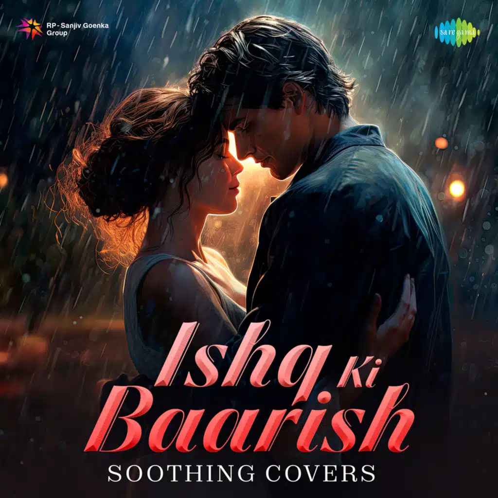 Ishq Ki Baarish - Soothing Covers