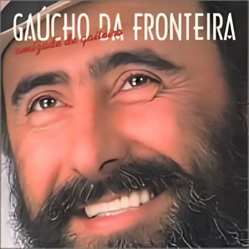 Gaúcho Da Fronteira