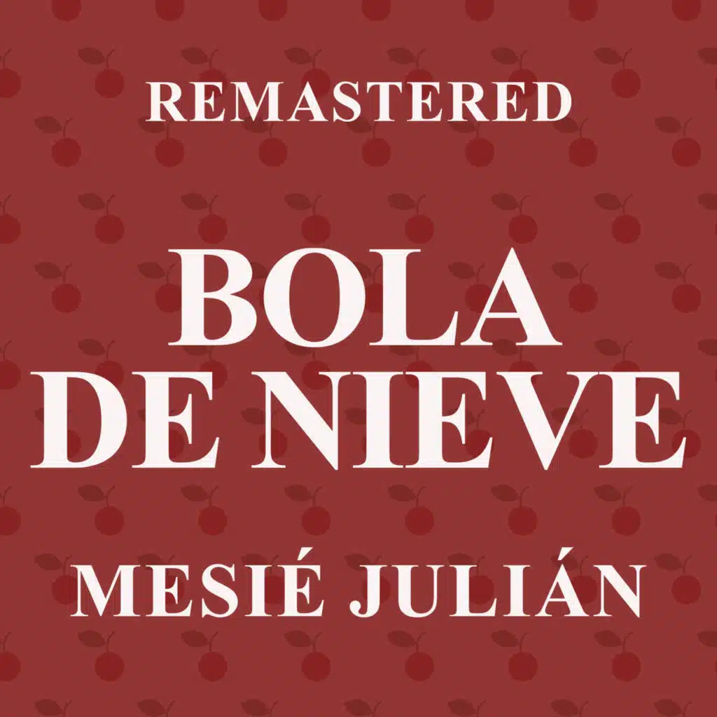 Mesié Julián (Remastered)
