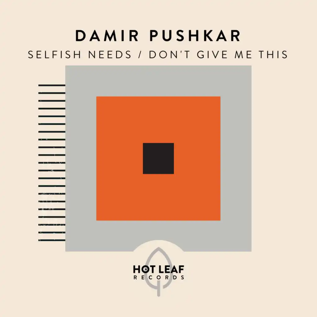 Selfish Needs (Extended Mix)