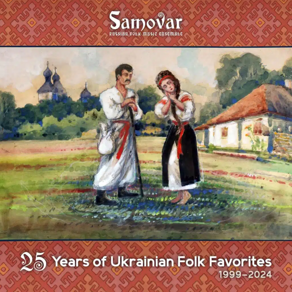 25 Years of Ukrainian Folk Favorites