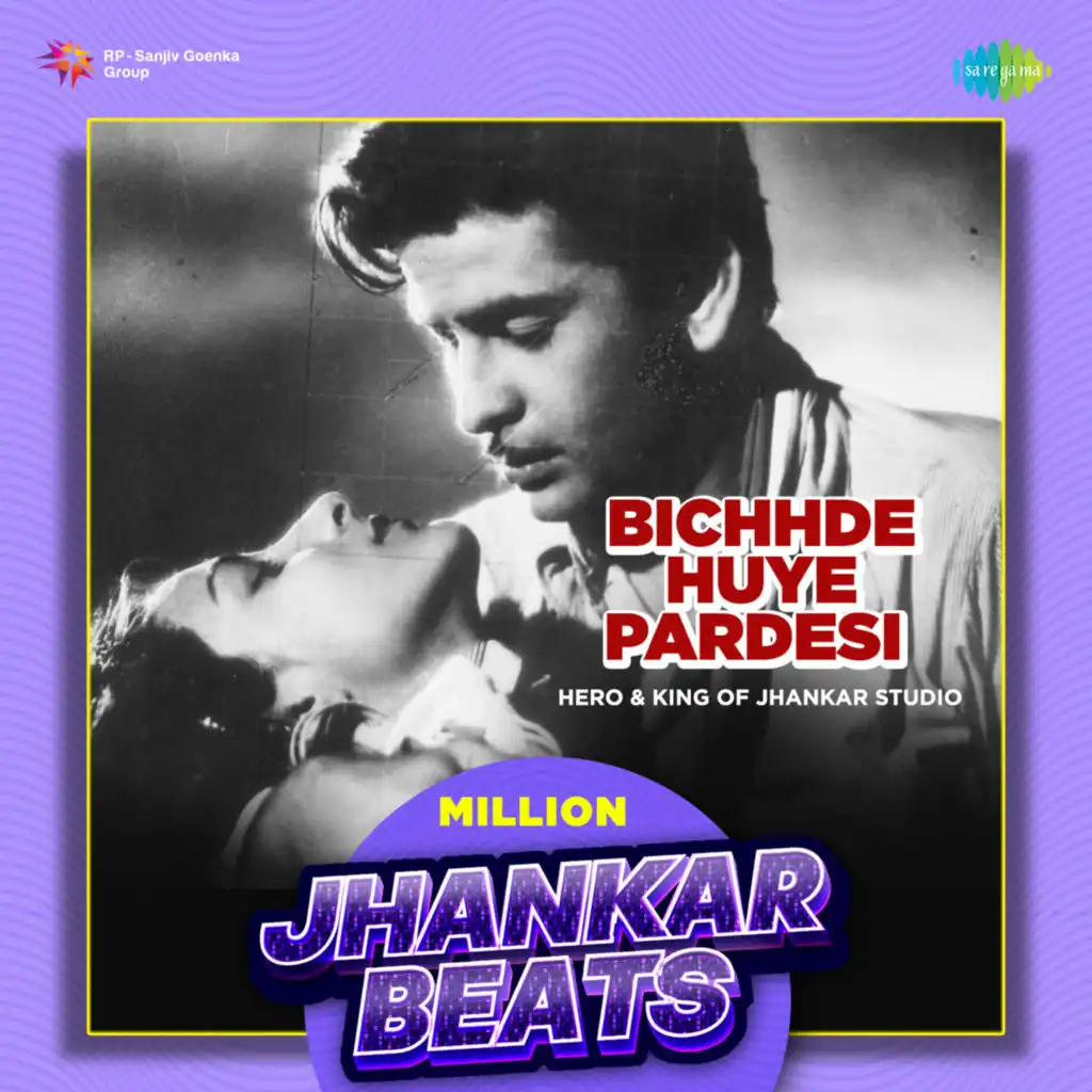 Bichhde Huye Pardesi (Million Jhankar Beats) [feat. Hero & King Of Jhankar Studio]