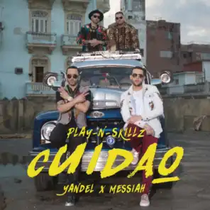 Cuidao (feat. Yandel & Messiah)
