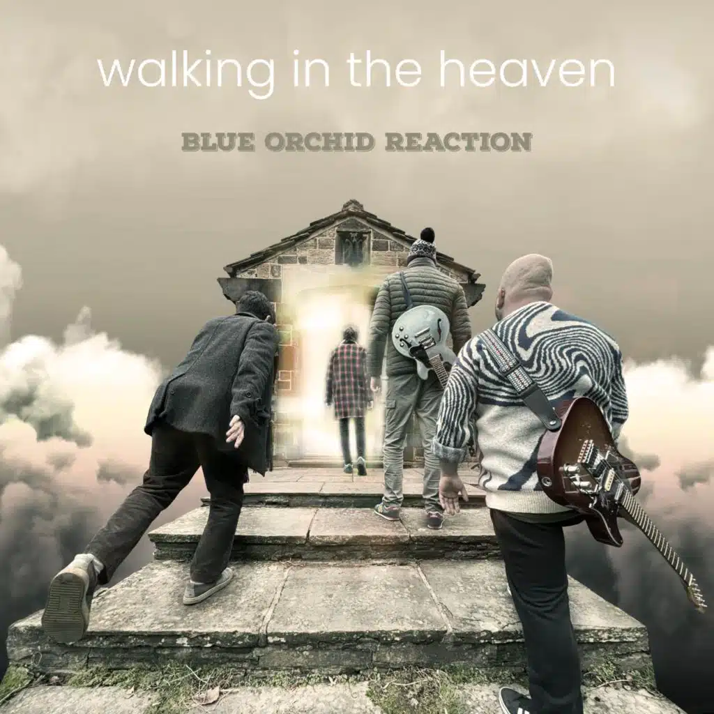 Walking In The Heaven