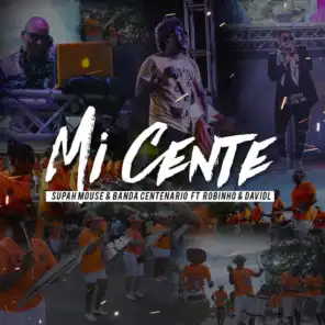 Mi Cente (feat. Robinho & David L)