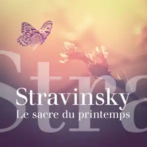 Stravinsky : Le Sacre du printemps