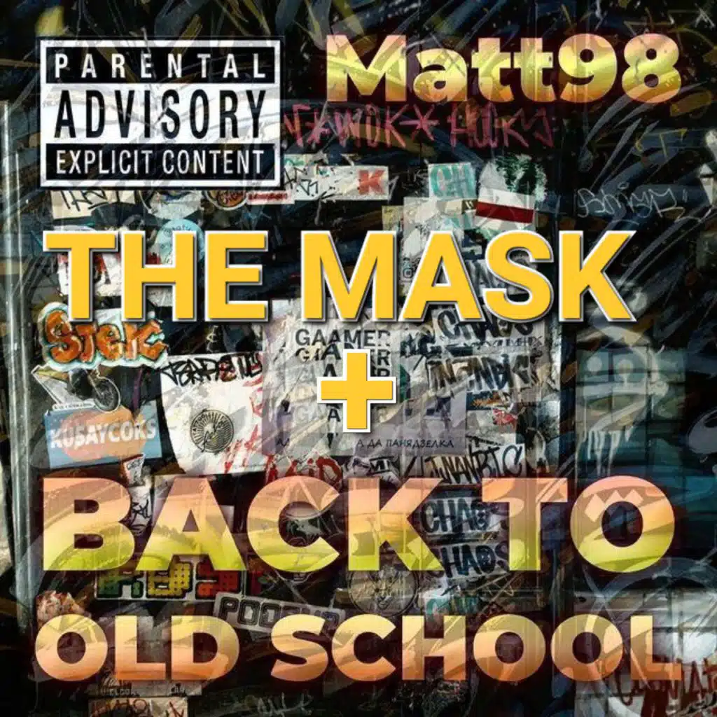 The Mask + Back To Old School