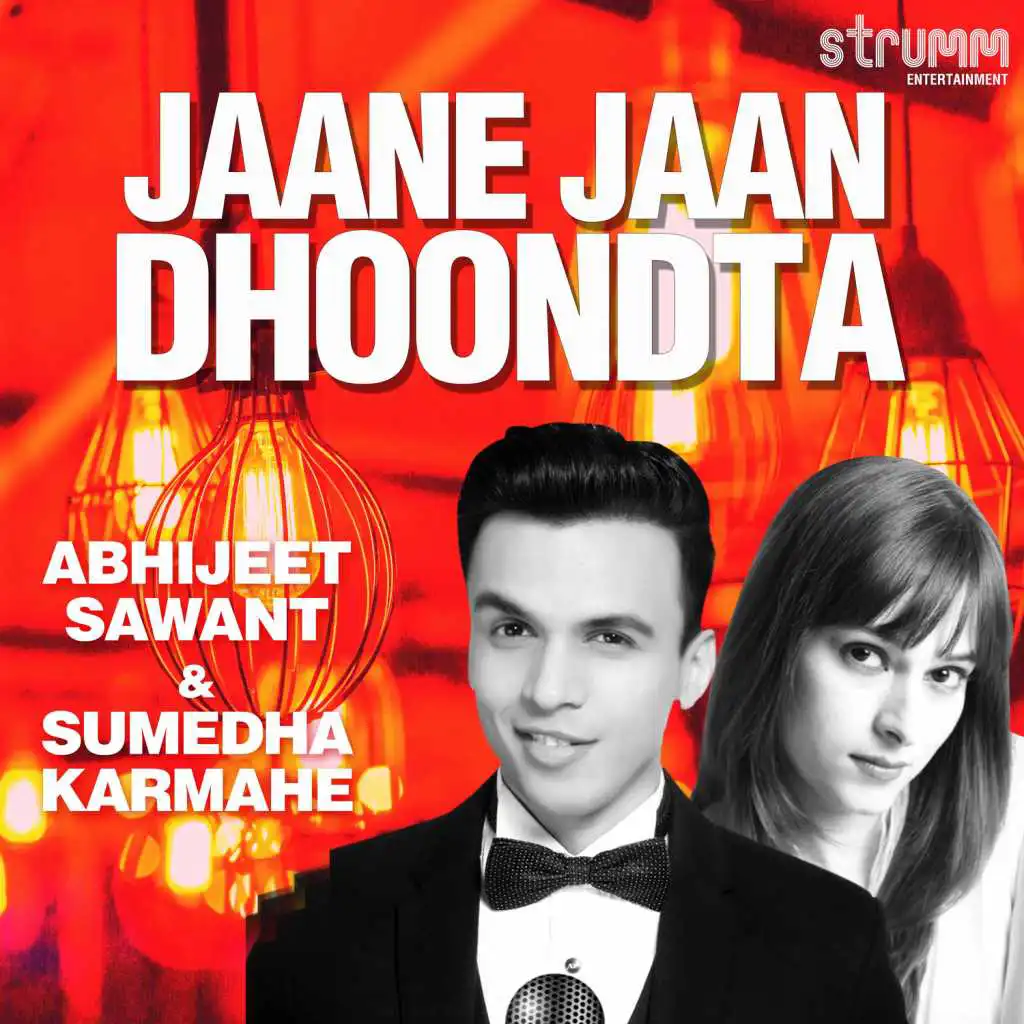 Jaane Jaan Dhoondta (The Unwind Mix) - Single