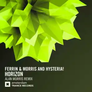 Ferrin & Morris and Hysteria!