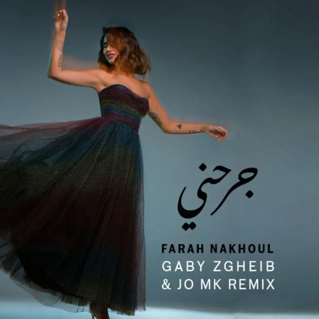 Jarahni (feat. Gaby Zgheib & JO MK)