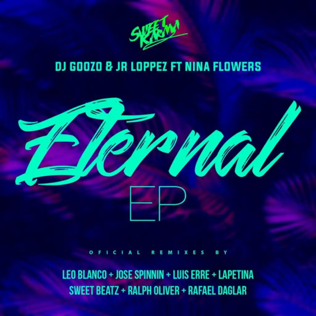 Eternal (feat. Nina Flowers) (Jose Spinnin Cortes Remix)