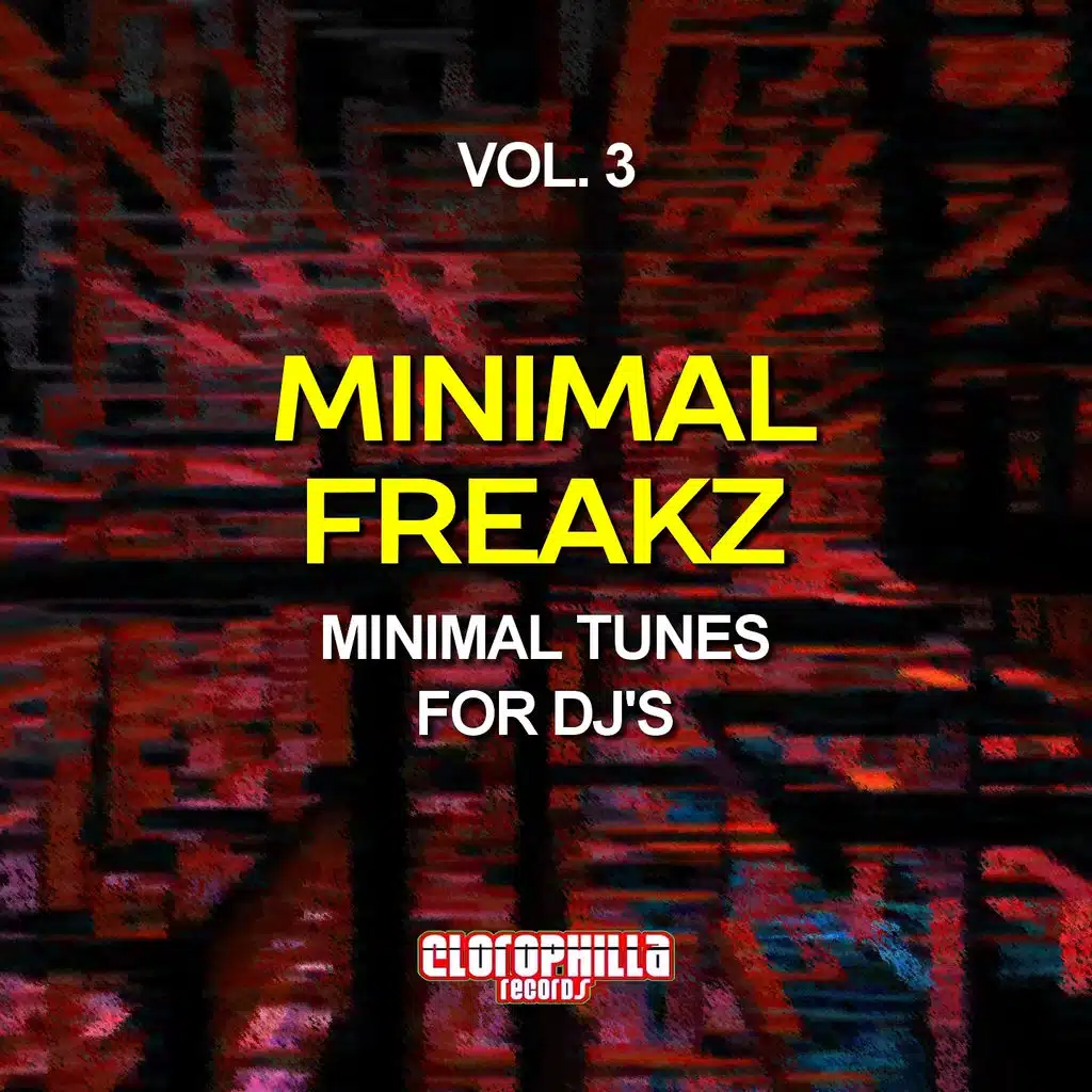 Minimal Freakz, Vol. 3 (Minimal Tunes for DJ's)