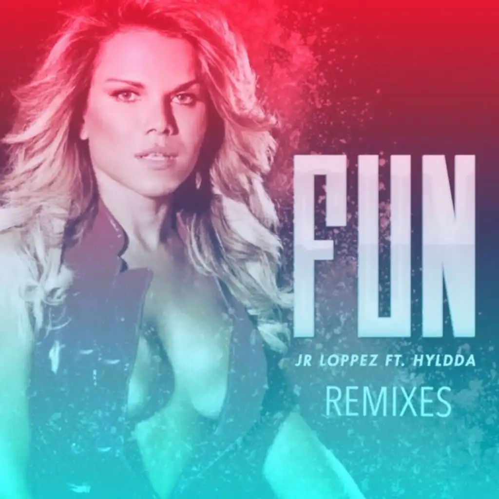 Fun (Jose Vasquez Remix)