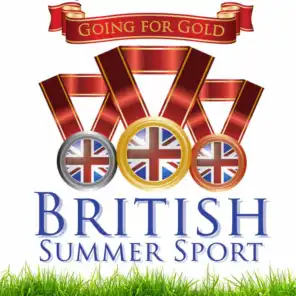 British Summer Sport: Going for Gold