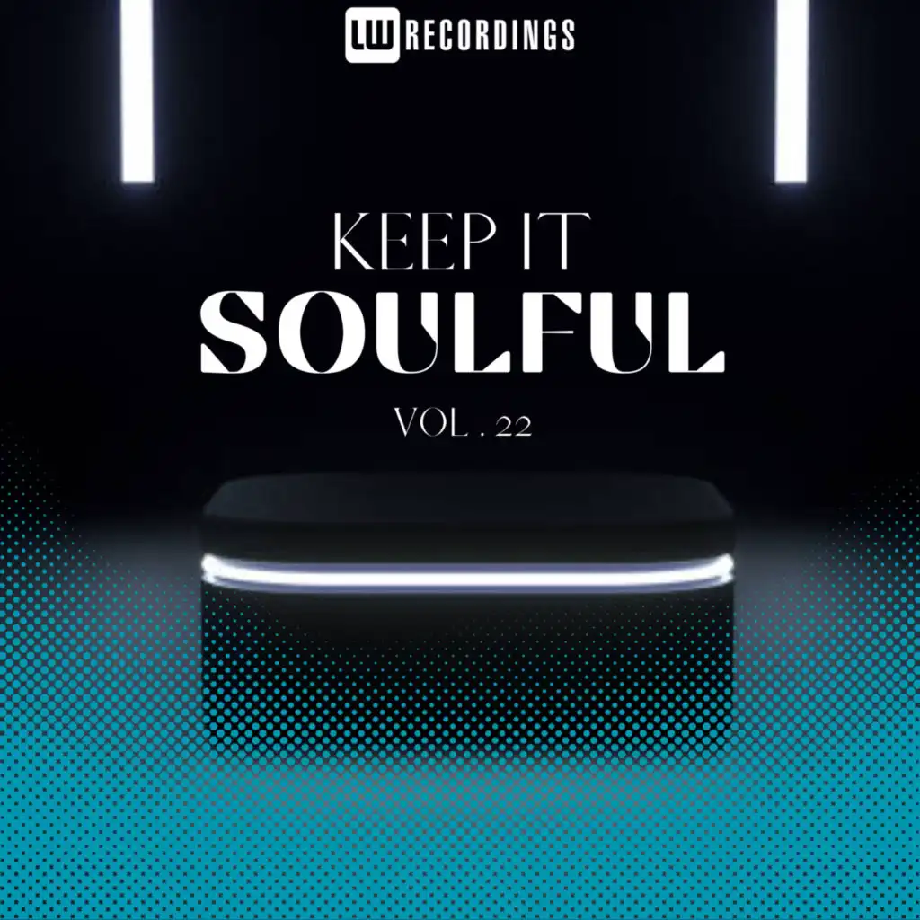 Keep It Soulful, Vol. 22