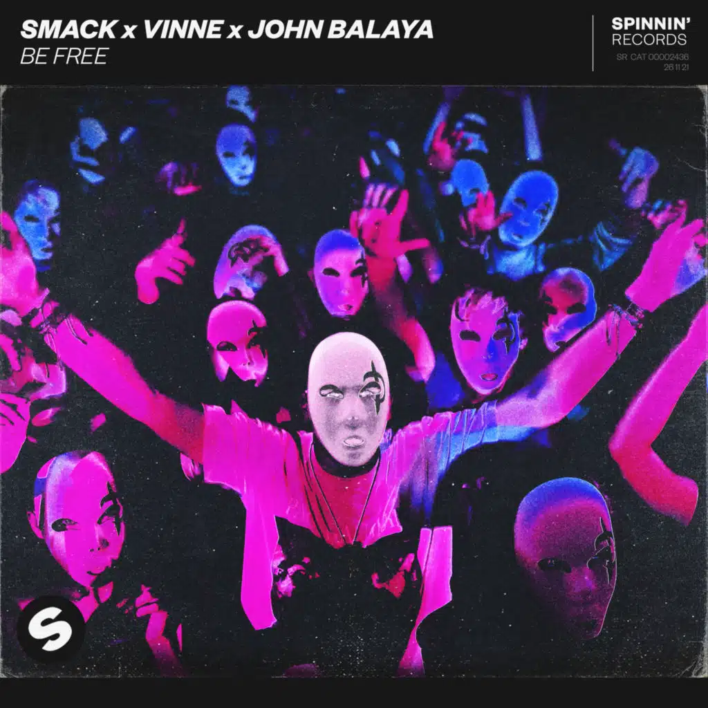 SMACK, VINNE & JOHN BALAYA