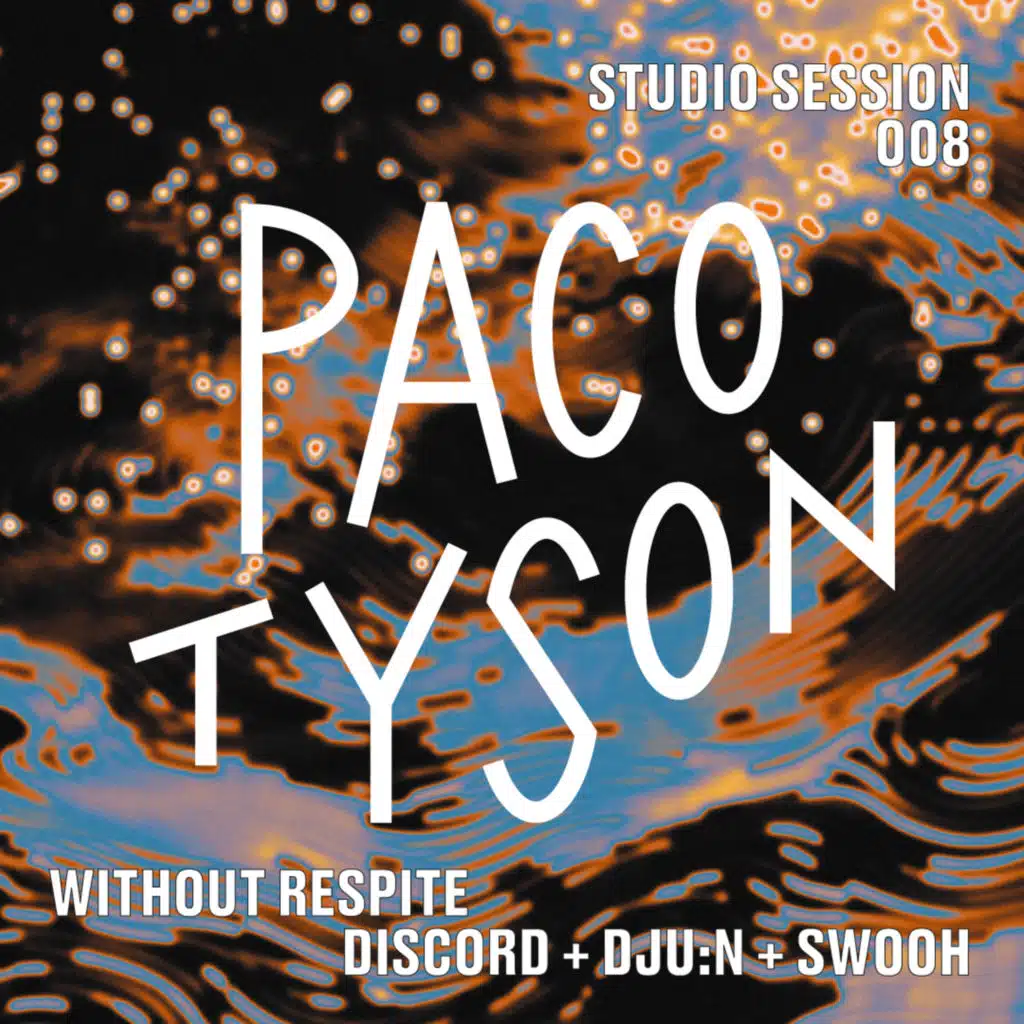 Without Respite (Studio Session 008) [feat. Dju:n & Swooh]