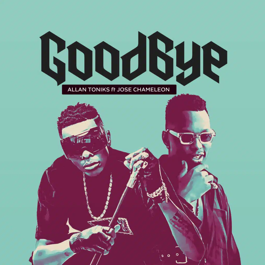Goodbye (feat. Jose Chameleone)