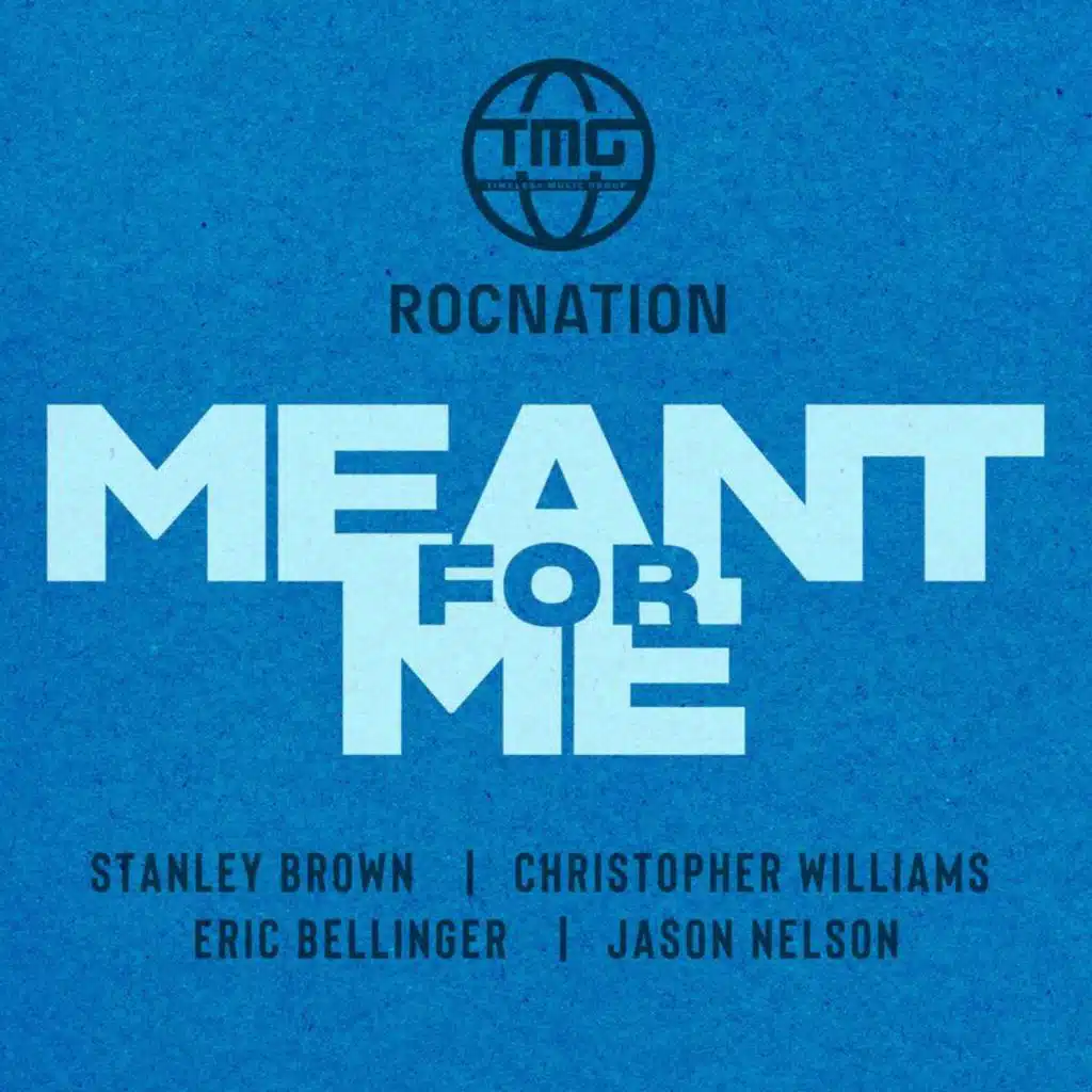 MEANT FOR ME (feat. Eric Bellinger)