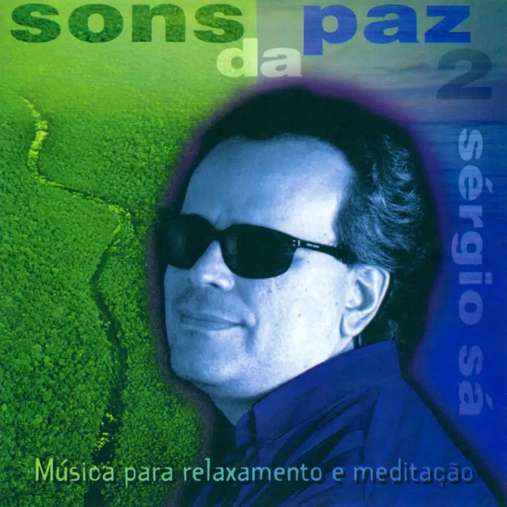 Sons da Paz, Vol. 2 (Música para Relaxamento e Meditação)